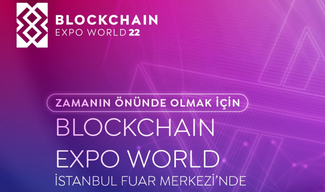 Metaverse'ın ilk fuarı 'Blockchain Expo World' İstanbul'da düzenlenecek